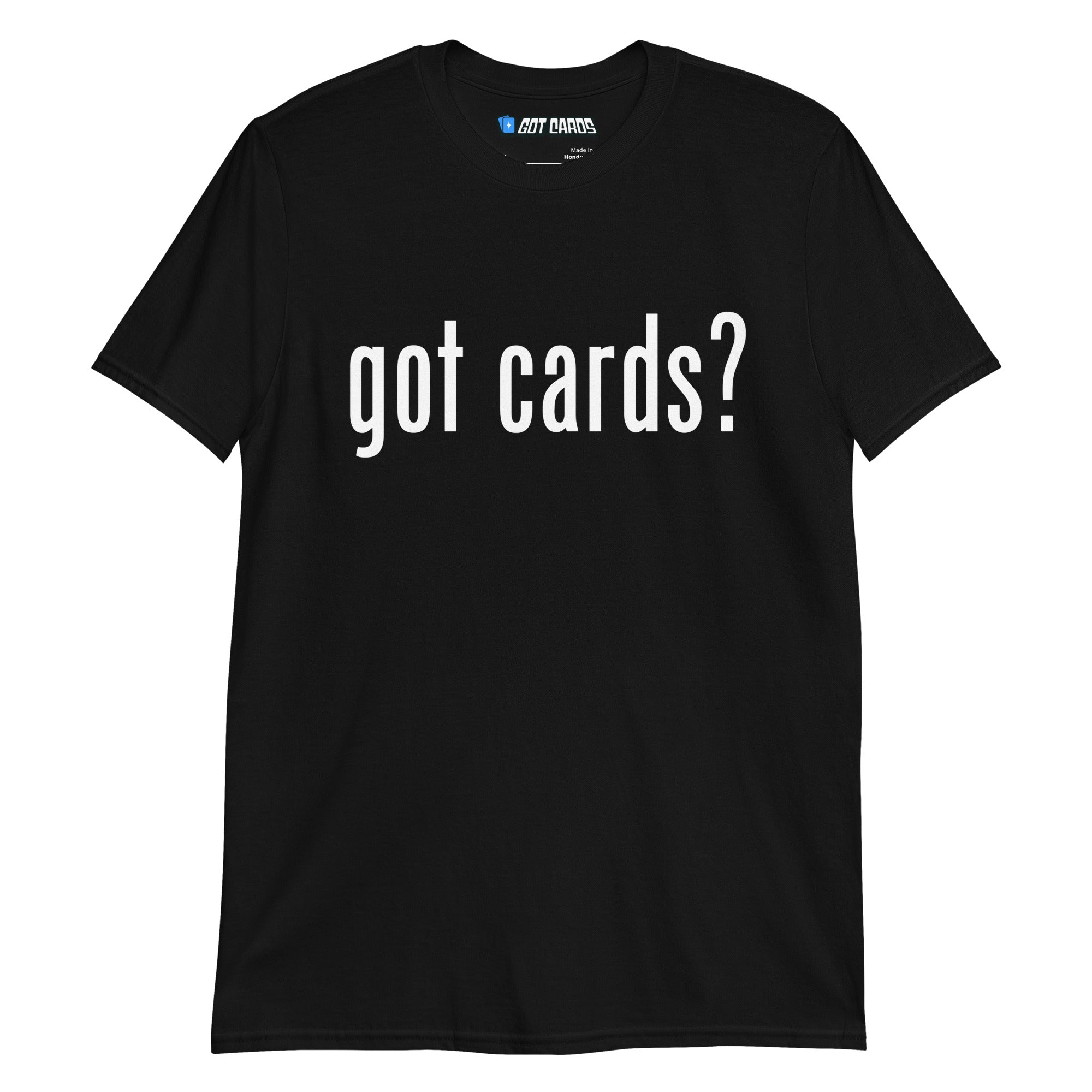 got cards? T-Shirt